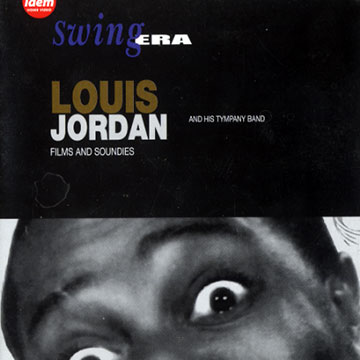 and His Timpany Band - Films and Soundies,Louis Jordan