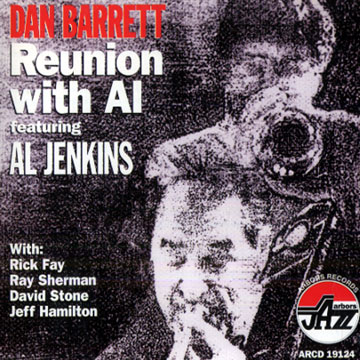 Reunion with Al,Dan Barrett , Al Jenkins