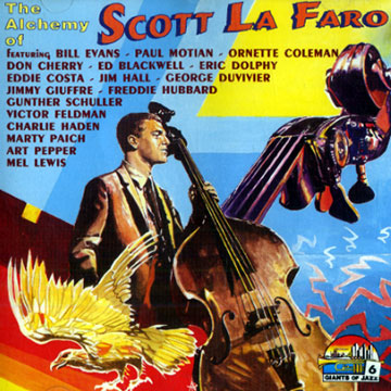 The Alchemy of Scott La Faro,Scott LaFaro