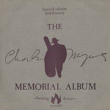 The Charlie Mingus Memorial Album,Charles Mingus
