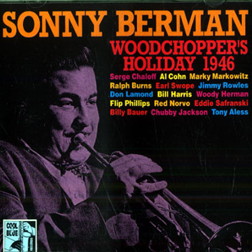 Woodchopper's holiday 1946,Sonny Berman