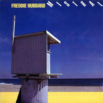 Mistral,Freddie Hubbard