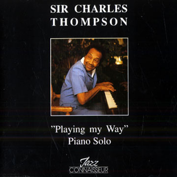 Playing my way,Sir Charles Thompson