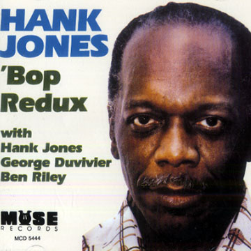 'Bop Redux,Hank Jones