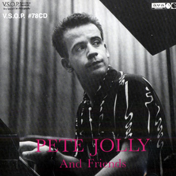 PETE JOLLY TRIO and Friends,Pete Jolly