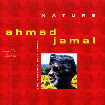 The essence part three,Ahmad Jamal