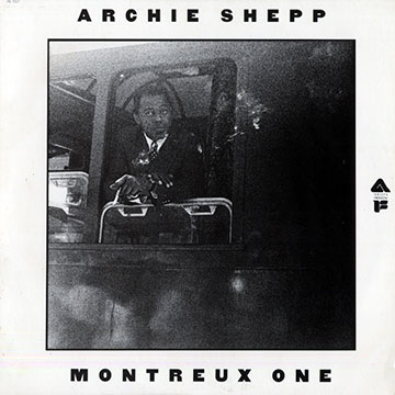 Montreux One,Archie Shepp
