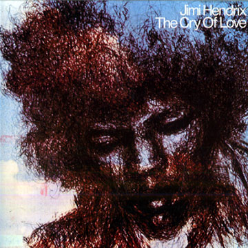 The cry of love,Jimi Hendrix