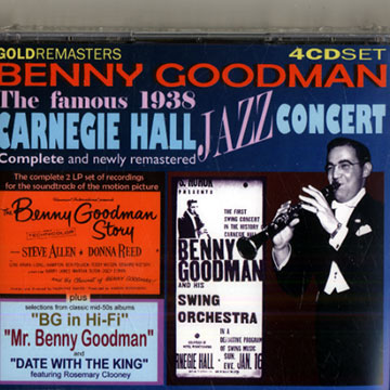 the complete famous 1938 Carnegie Hall Jazz Concert plus other classic materiel from 1954-1955,Benny Goodman