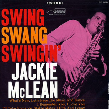 Swing Swang Swingin',Jackie McLean