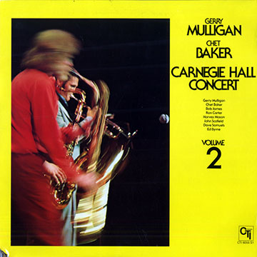Carnegie Hall concert volume 2,Chet Baker , Gerry Mulligan
