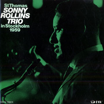 In Stockholm 1959,Sonny Rollins