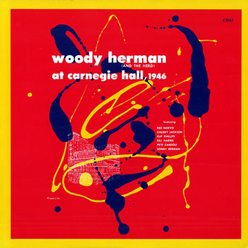 At Carnegie Hall, 1946 Vol. 1,Woody Herman
