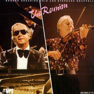 The reunion,Stéphane Grappelli , George Shearing
