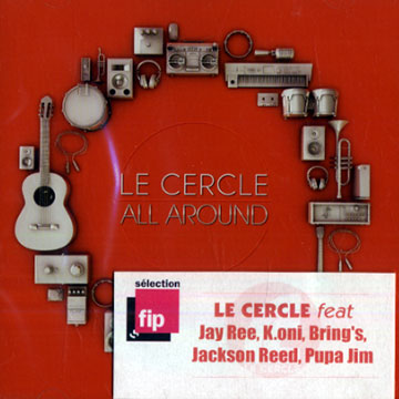 All around,  Le Cercle
