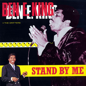 Stand by me,Ben E. King