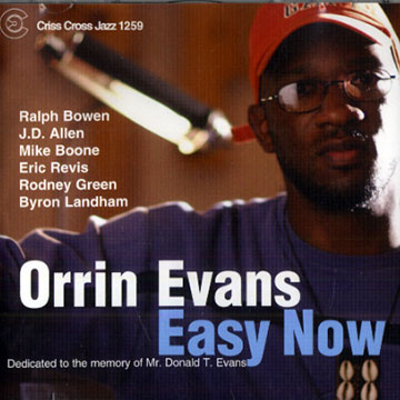 Easy now,Orrin Evans