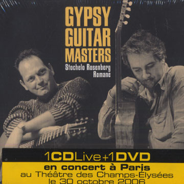 Gypsy guitar masters, Romane , Stochelo Rosenberg