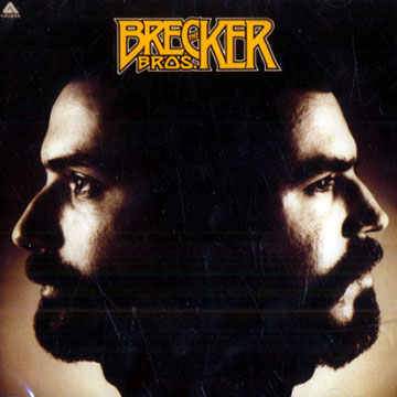 The Brecker Bros., Brecker Brothers