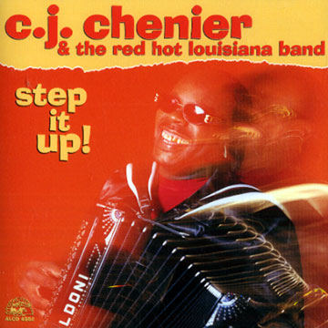 Step it up!,C.J. Chenier