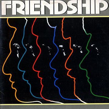 Friendship,Alex Acuna , Steve Forman , Don Grusin , Abraham Laboriel , Lee Ritenour , Ernie Watts