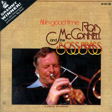 All in good time,Rob McConnell