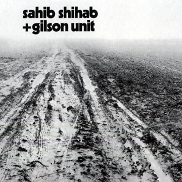 La Marche dans le dsert,Jef Gilson , Sahib Shihab
