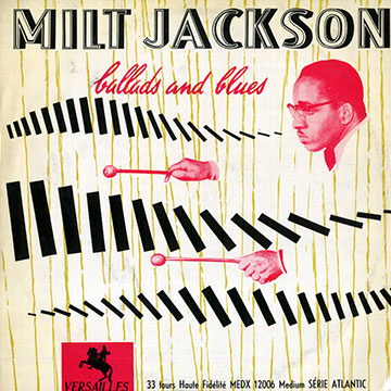 Ballads and blues,Milt Jackson