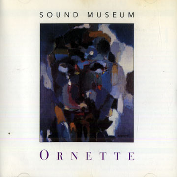 Sound museum,Ornette Coleman