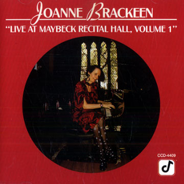 Live at Maybeck Recital Hall, Volume 1,Joanne Brackeen