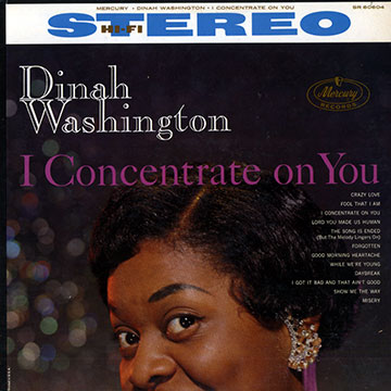 I concentrate on you,Dinah Washington