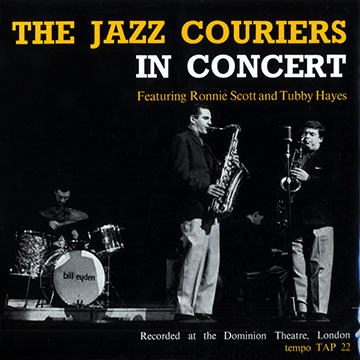 The Jazz Couriers in concert,Tubby Hayes , Ronnie Scott ,  The Jazz Couriers