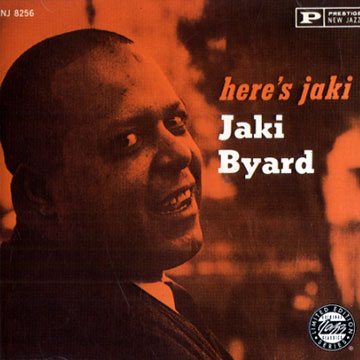Here's jaki,Jaki Byard