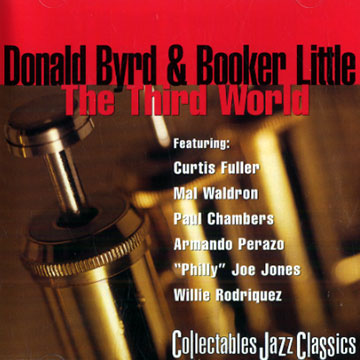 The third world,Donald Byrd , Booker Little