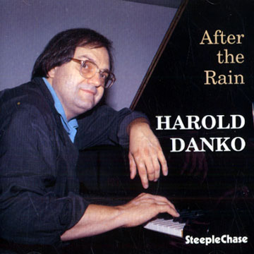 After the rain,Harold Danko