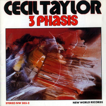 3 Phasis,Cecil Taylor