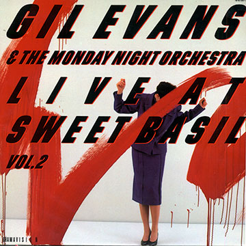Live at Sweet Basil Vol 2,Gil Evans