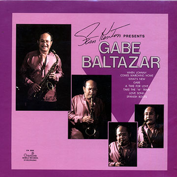 Stan Kenton presents Gabe Baltazar,Gabe Baltazar