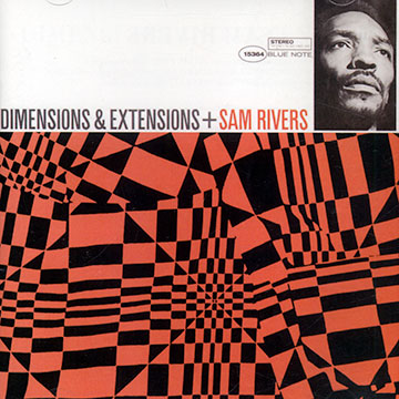 Dimensions & extensions,Sam Rivers