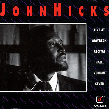 Live at Maybeck Recital Hall /volume seven,John Hicks