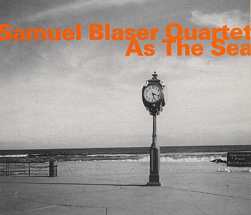 As the sea,Samuel Blaser