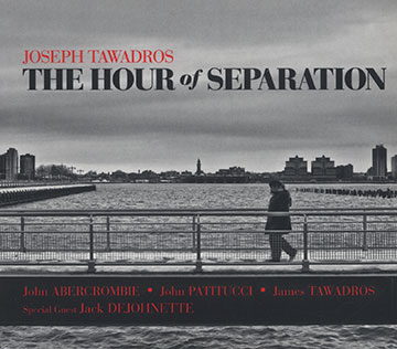 The hour of Separation,Joseph Tawadros