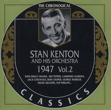Stan Kenton and his Orchestra 1947 vol.2,Stan Kenton