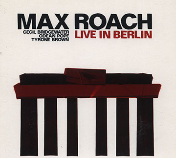 Live in Berlin,Max Roach