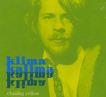 Chasing yellow,Kalle Kalima