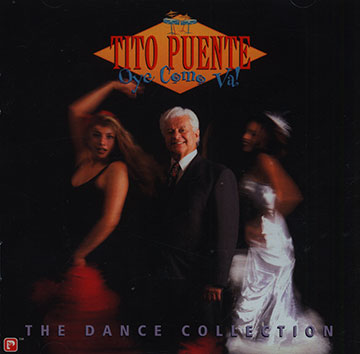 Oye come va! the dance collection,Tito Puente