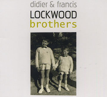 Brothers,Didier Lockwood , Francis Lockwood
