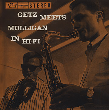Getz Meets Mulligan in Hi-Fi,Stan Getz , Gerry Mulligan