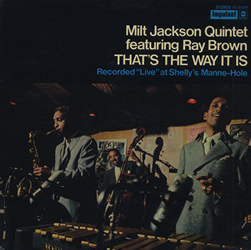 That's the way it is ,Milt Jackson