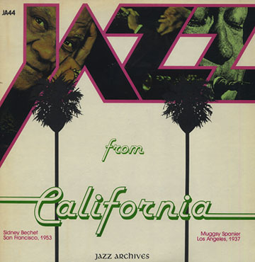 Jazz from California,Sidney Bechet , Muggsy Spanier